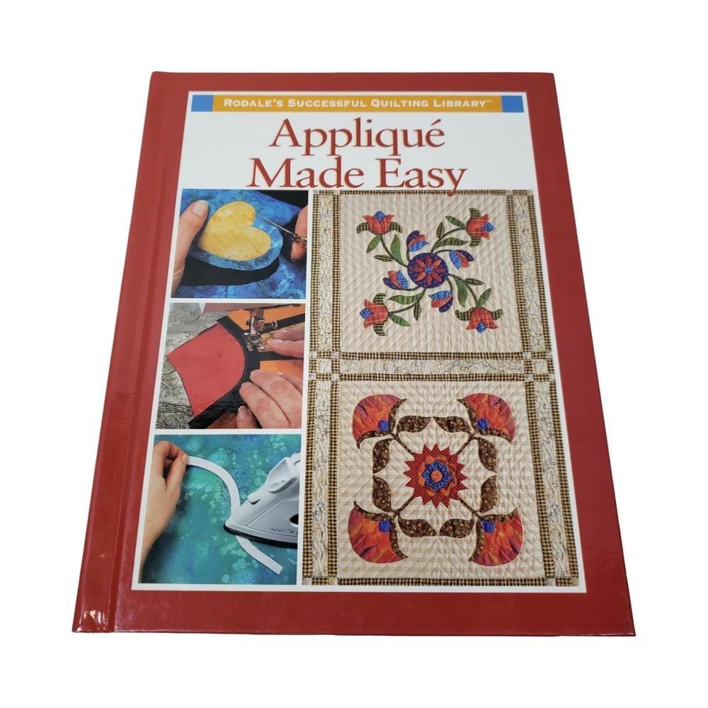 Applique Made Easy Rodale Successful Quilting Library Hardcover 1996 0875968139